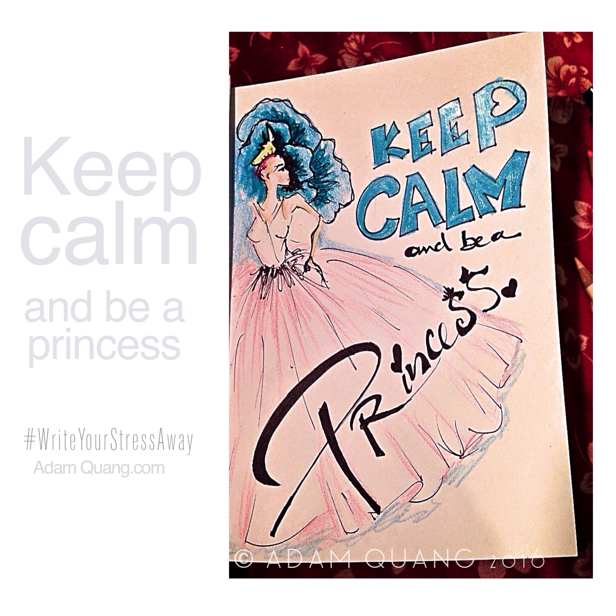 Keep Calm and Be a Princess!