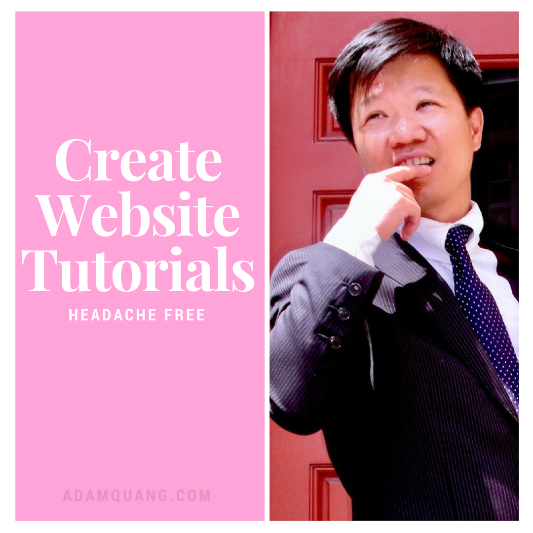 Adam Quang – Website Tutorial
