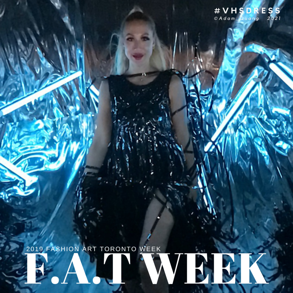 2019 Fashion Art Toronto Week - Vhsdress 2