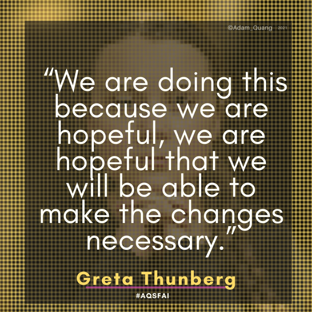 2021.8 Greta Thunberg - Vogue Scandinavia - We are doing this because we are hopeful, we are hopeful that we will be able to make the changes necessary.